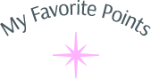 My Favorite Points